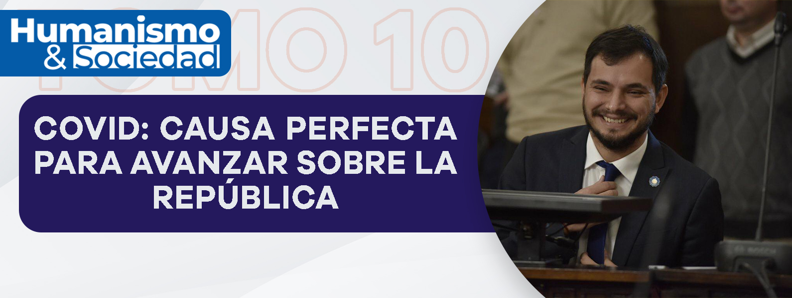 COVID: LA EXCUSA PERFECTA PARA AVANZAR SOBRE LA REPÚBLICA